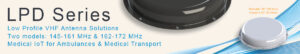LPD VHF Antennas Medical IoT Ambulance